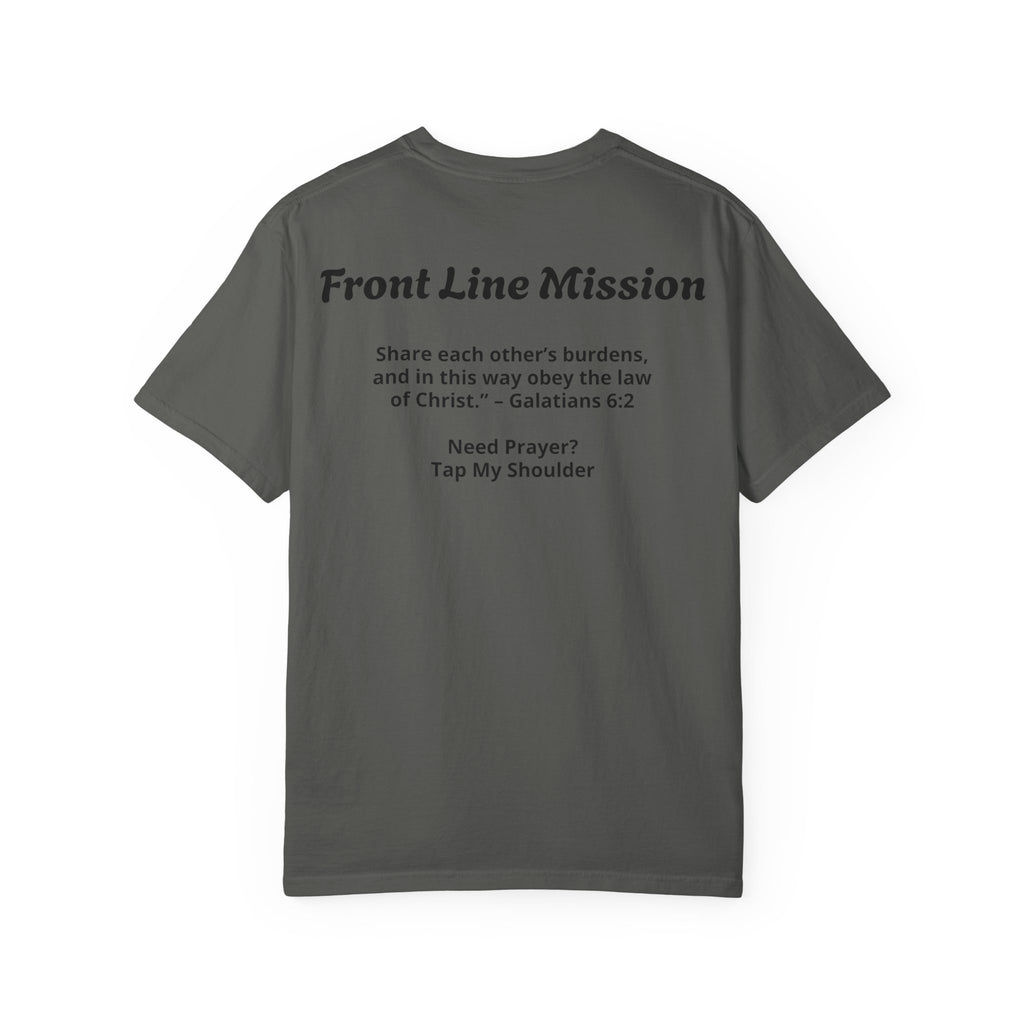 Front Line Mission Christian T-Shirt — ‘Need Pray Tap My Shoulder’ Chest Logo