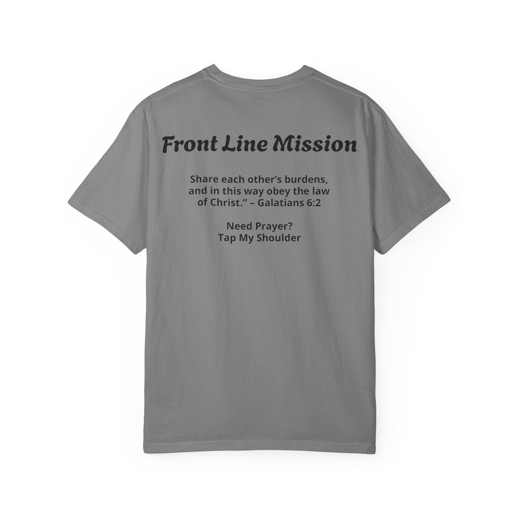Front Line Mission Christian T-Shirt — ‘Need Pray Tap My Shoulder’ Chest Logo