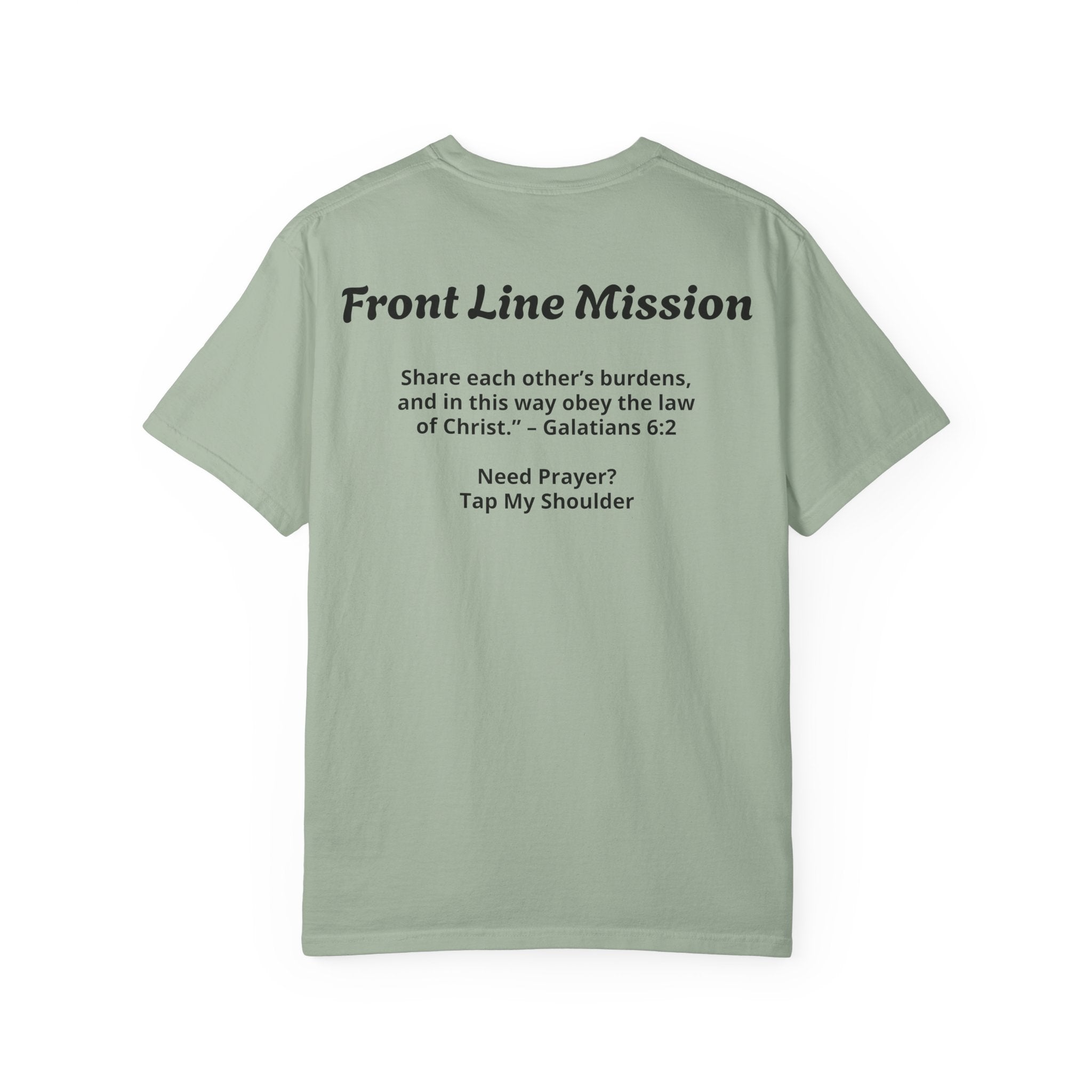 Front Line Mission Christian T-Shirt — ‘Need Pray Tap My Shoulder’ Chest Logo
